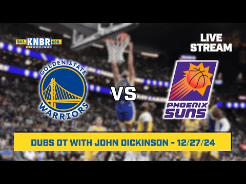 Dubs OT with John Dickinson | KNBR Livestream | 12/28/24