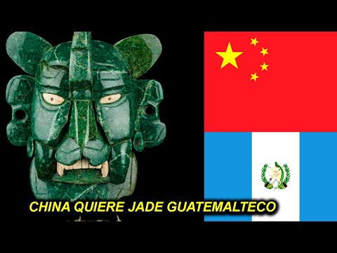 CHINA QUIERE EL JADE DE GUATEMALA  Esto es una Locura!!