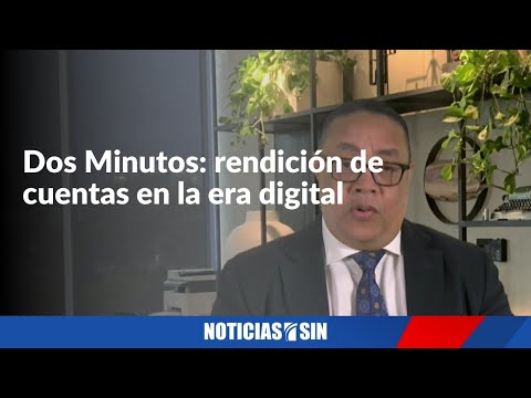 Dos Minutos: rendición de cuentas en la era digital