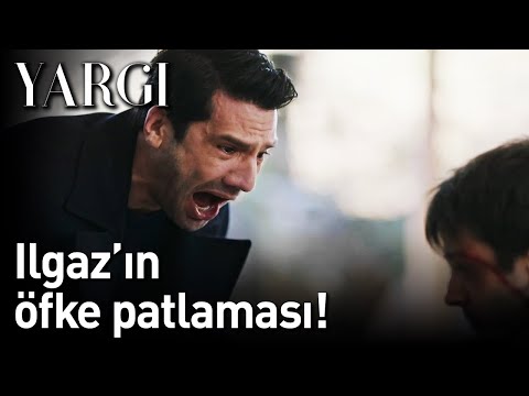 Yargı 29. Bölüm - Ilgaz'ın Öfke Patlaması!