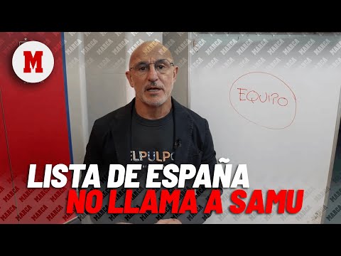 Convocatoria de España: De la Fuente no llama a Samu I MARCA