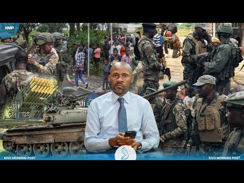 RDC : UVIRA CIBLÉE PAR LE M23-AFC, DES TROUPES  RENFORCÉES AU FRONT, KINSHASA EN ALERTE