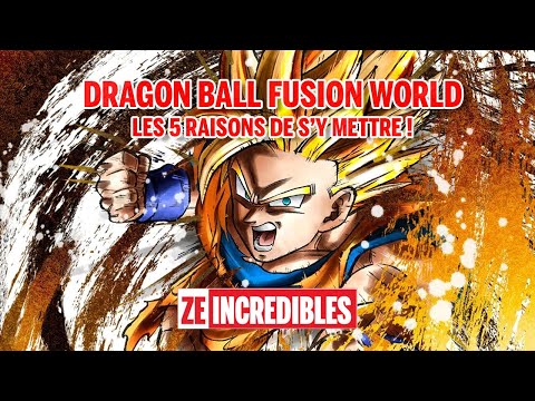 Dragon Ball Super Card Game Fusion World, les 5 raisons de s'y mettre - Épisode #86