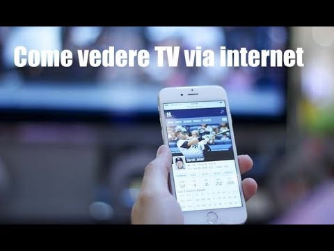 Come Guardare la Tv su Pc tutti i canali Italiani e Internazionali su
Cellulare in streaming