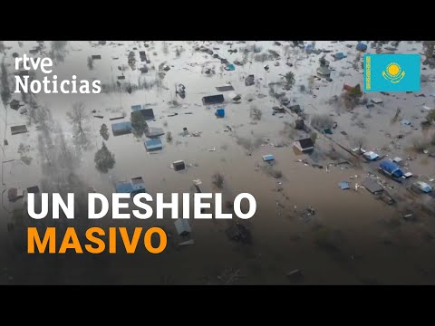 RUSIA–KAZAJISTÁN: Evacuan a más de 100.000 personas por las PEORES INUNDACIONES en 75 AÑOS | RTVE