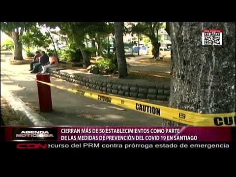 Cierran más de 50 establecimientos como parte de las medidas de prevención del Covid -19 en Santiago