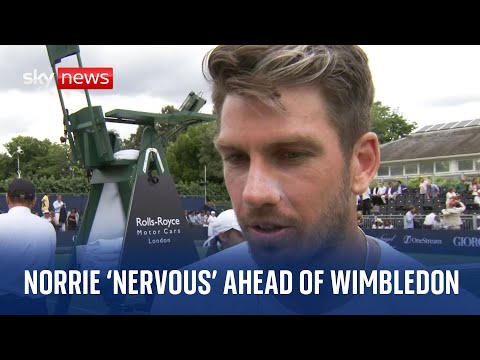 Wimbledon 2023: British number one Cameron Norrie 'very nervous' ahead of tournament
