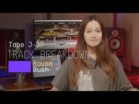 Track Breakdown | Tape J-37 - Raven Bush