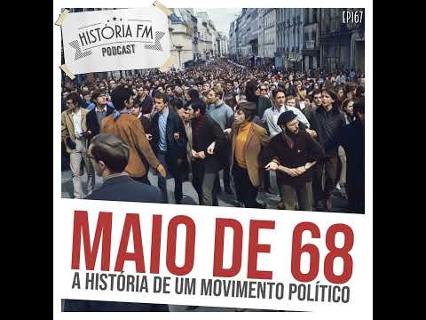 167 Maio de 68: a história de um movimento político