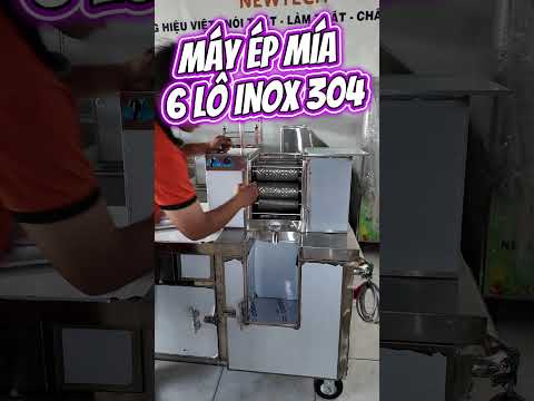 Máy ép mía 6 lô inox 304 mẫu mới 2026