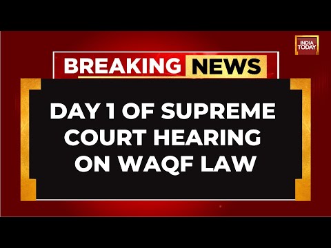 Supreme Court Begins Hearing Pleas On Waqf Law LIVE | CJI Led Bench Hearing Anti & Pro Law Pleas