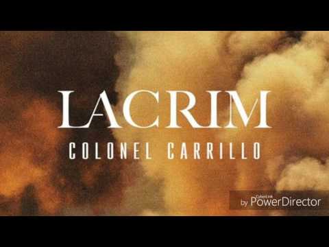LaCrim  - Colonel Carrillo  {Parole Lyrics}