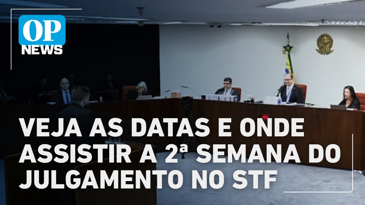 Veja as datas e onde assistir à 2ª semana do julgamento de Bolsonaro no STF | O POVO News