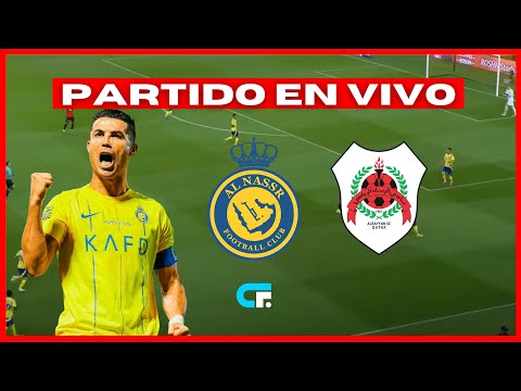 AL NASSR HOY vs AL RAYYAN EN VIVO  JUEGA CRISTIANO RONALDO  CHAMPIONS LEAGUE