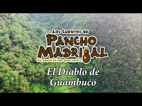Cuentos de Pancho Madrigal - El Diablo de Guambuco - La Simonita dunda