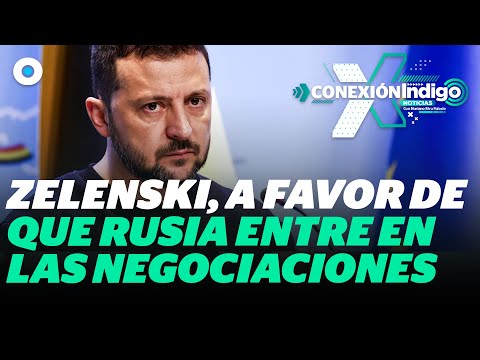 Presidente de Ucrania propone segunda cumbre de paz con participación rusa | Reporte Indigo