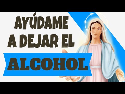 ?? Oración a Maria Auxiliadora para dejar el alcohol