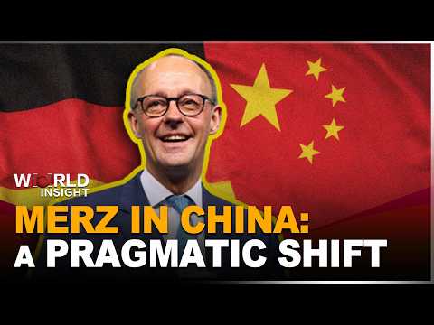 German Chancellor Merz in China: Why Sino-German cooperation is crucial