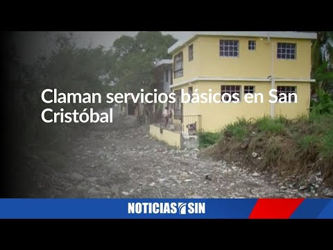 Claman servicios básicos en San Cristóbal