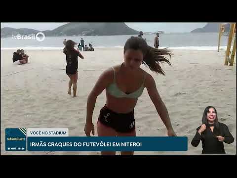 Você no Stadium: irmãs craques do futevôlei em Niterói