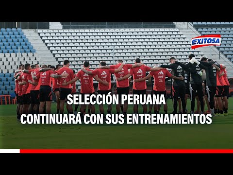 Selección Peruana continuará con sus entrenamientos para enfrentar a República Dominicana