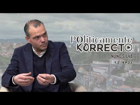 Politicamente KOrrecto | NUNO SILVA (T.2 - EP.23)