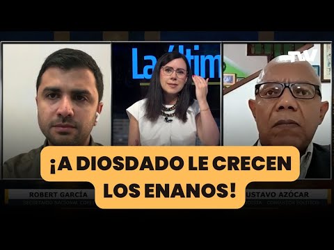 A DIOSDADO LE CRECEN LOS ENANOS | La Última con Carla Angola, Gustavo Azócar y Robert García