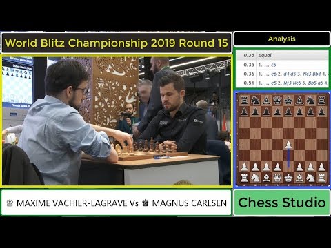 ♔ MAXIME VACHIER LAGRAVE Vs ♚ MAGNUS CARLSEN | WORLD BLITZ CHESS CHAMPIONSHIP 2019 ROUND 15