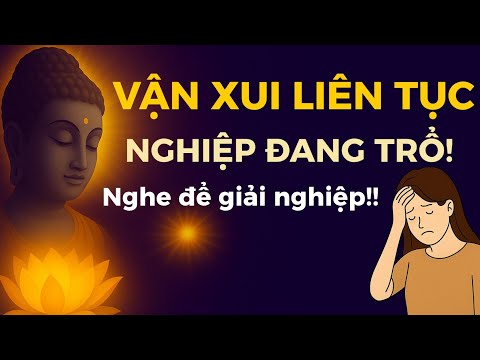PHẬT DẠY: 6 DẤU HIỆU NGHIỆP XẤU – AI HIỂU SỚM, ĐỜI SẼ ĐỔI HƯỚNG