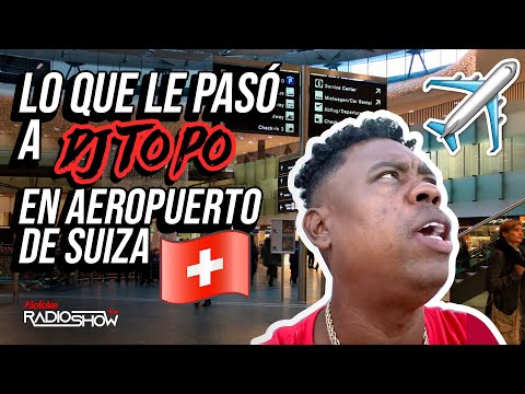 LO QUE LE PASO A DJ TOPO EN EL AEROPUERTO DE ZURICH SUIZA!!!