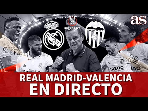 EN DIRECTO | REAL MADRID VALENCIA SUPERCOPA ESPAÑA |  Seguimiento y reacción con TOMÁS RONCERO | AS
