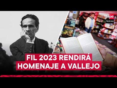 Feria Internacional del Libro 2023 homenajeará a escritor peruano César Vallejo