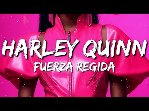 Fuerza Regida, Marshmello - HARLEY QUINN (Letra/Lyrics)