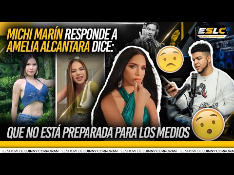 MICHI MARÍN PONE EN SU PUESTO A AMELIA ALCANTARA (NO TIENE PREPARACIÓN) ACLARA VIDEO CON TOKISCHA