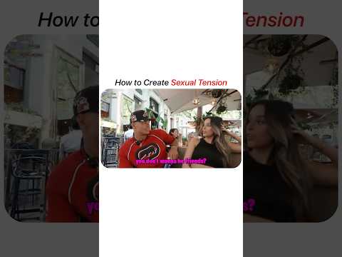 How to Create Sexual Tension (feels like cheating)