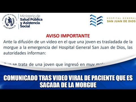 Comunicado tras video viral de paciente que es sacada de la morgue