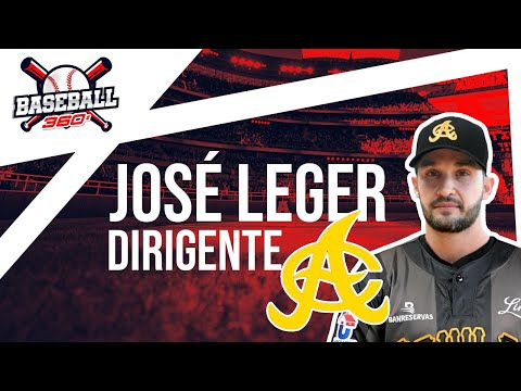 Baseball 360 - Entrevista JOSÉ  LEGER, dirigente Águilas Cibaeñas.