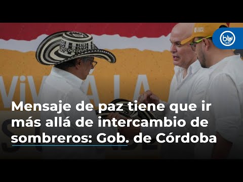 Mensaje de paz tiene que ir más allá de un intercambio de sombreros: gobernador de Córdoba