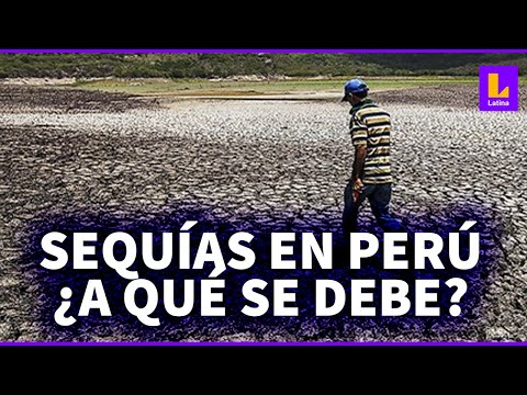 Alerta por sequías en Perú: ¿Cuáles son los escenarios de riesgo previstos por @CENEPRED?