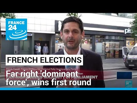 'Dominant force': Far right wins first round in France election, run-off horsetrading begins