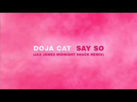 Doja Cat - Say So (Jax Jones Midnight Snack Remix) (Audio)