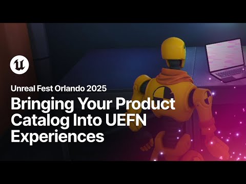 Bringing Your Product Catalog Into UEFN Experiences | Unreal Fest Orlando 2025