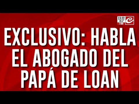 Habla Méndez, abogado del papá de Loan: Hay servicios que están haciendo inteligencia en la zona