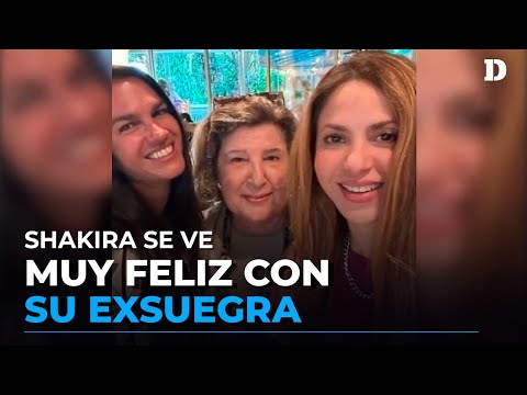 Shakira y su exsuegra se ven felices en una fotografía tras un encuentro | El Diario