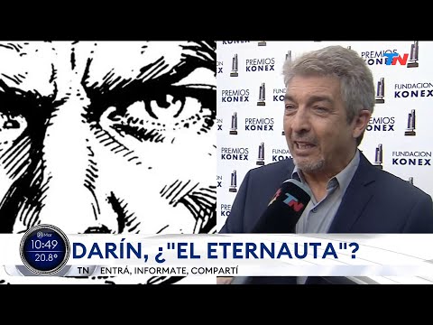 Darín, ¿El Eternauta? I Confirmó que está en negociaciones para protagonizar la serie