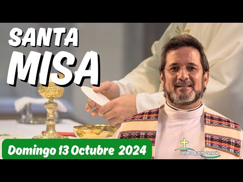 Santa Misa de hoy Domingo Octubre 13 de 2024 | Padre Pedro Justo Berrío