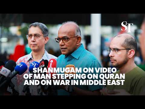 FULL: Minister Shanmugam comments on man in video stepping on Quran and on the Middle East war