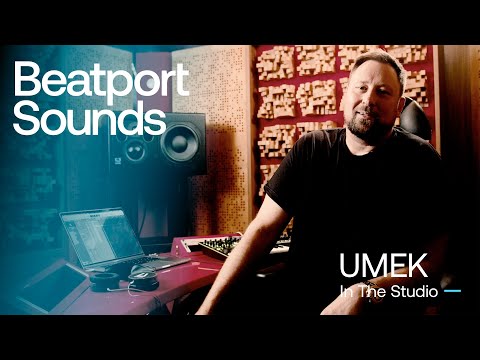 Beatport Sounds ‘In The Studio’ with UMEK -  How to make peak-time Techno
