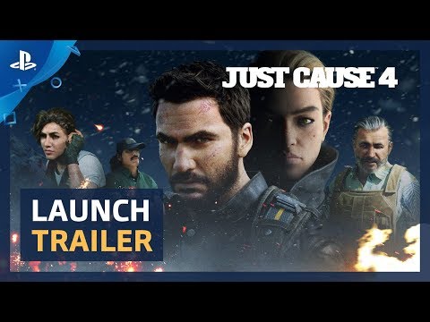 Just Cause 4 - Launch Trailer | PS4