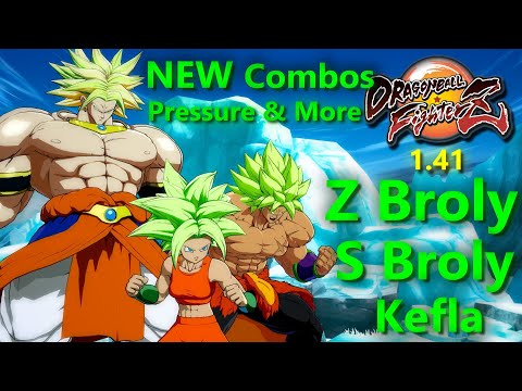 DBFZ Patch 1.41: ALL Brolys NEW Combos & Pressure Guide (Z Broly, S Broly, Kefla)